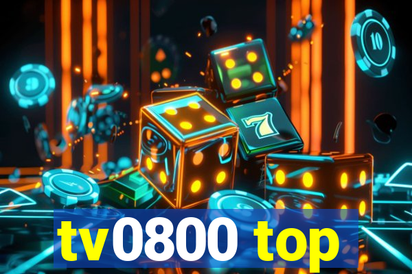 tv0800 top